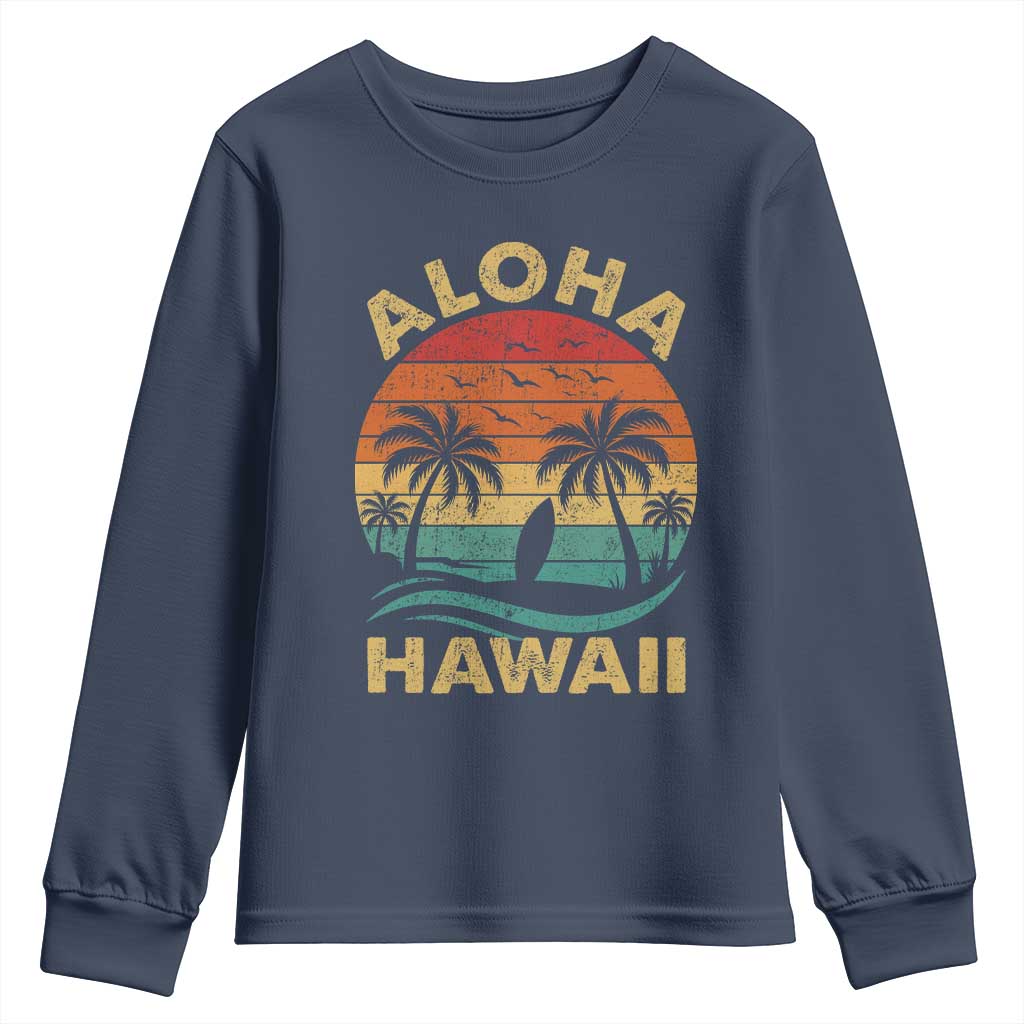 Aloha Hawaii Youth Sweatshirt Retro Hawaiian Island Palm Beach Surfboard Surf TS10 Navy Print Your Wear