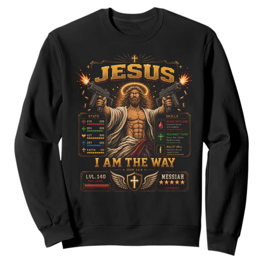 Jesus I Am the Way Character Stats RPG Books Sweatshirt TS10 Black Print Your Wear