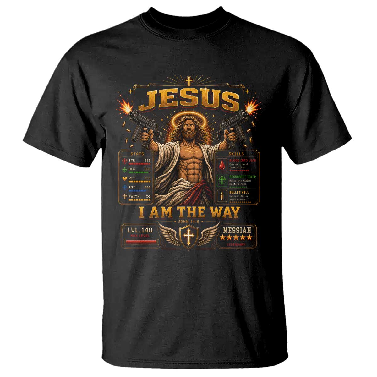 Jesus I Am the Way Character Stats RPG Books T Shirt TS10 Black Print Your Wear