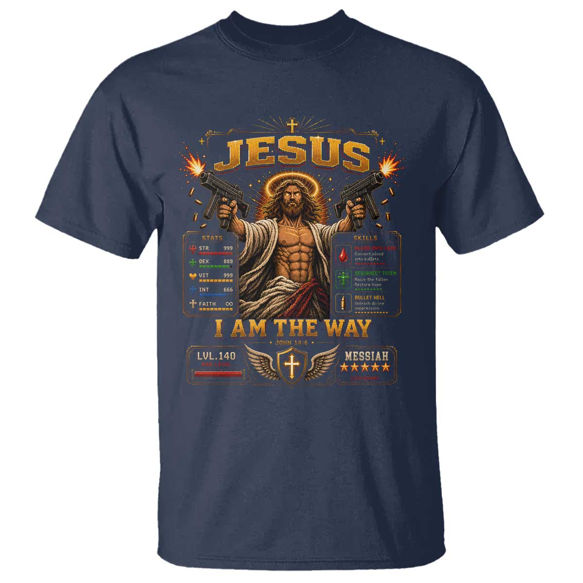 Jesus I Am the Way Character Stats RPG Books T Shirt TS10 Navy Print Your Wear