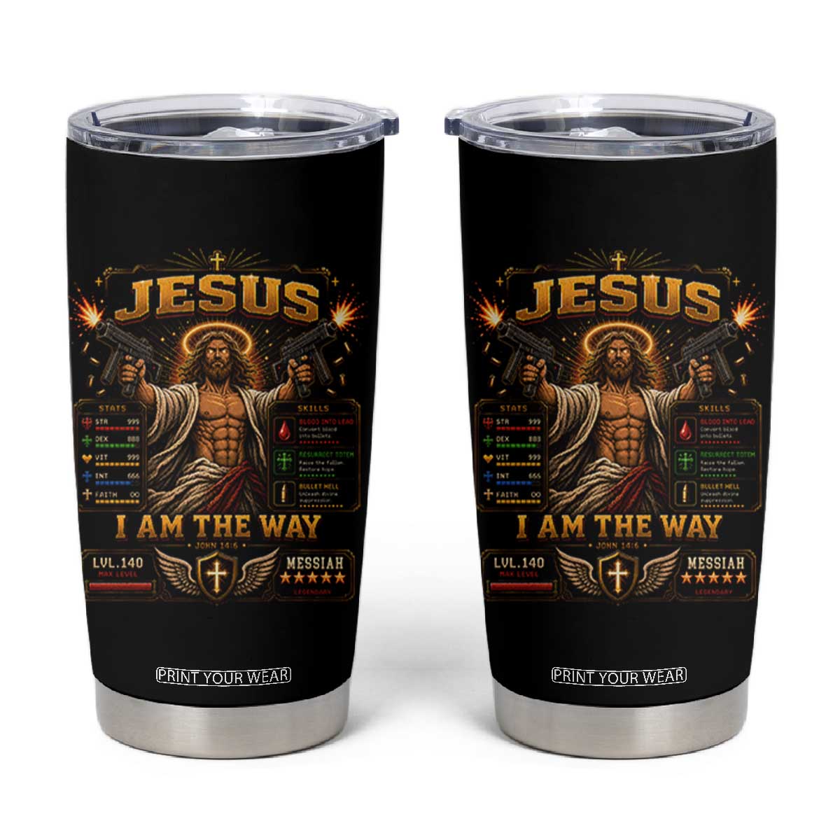Jesus I Am the Way Character Stats RPG Books Tumbler Cup TS10 Black Print Your Wear