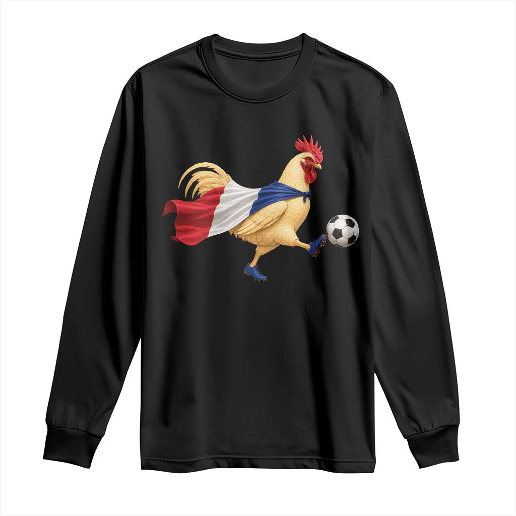 Funny France Soccer Long Sleeve Shirt Rooster Wearing French Flag Patriotic Football Fan Graphic TS10 Black Print Your Wear