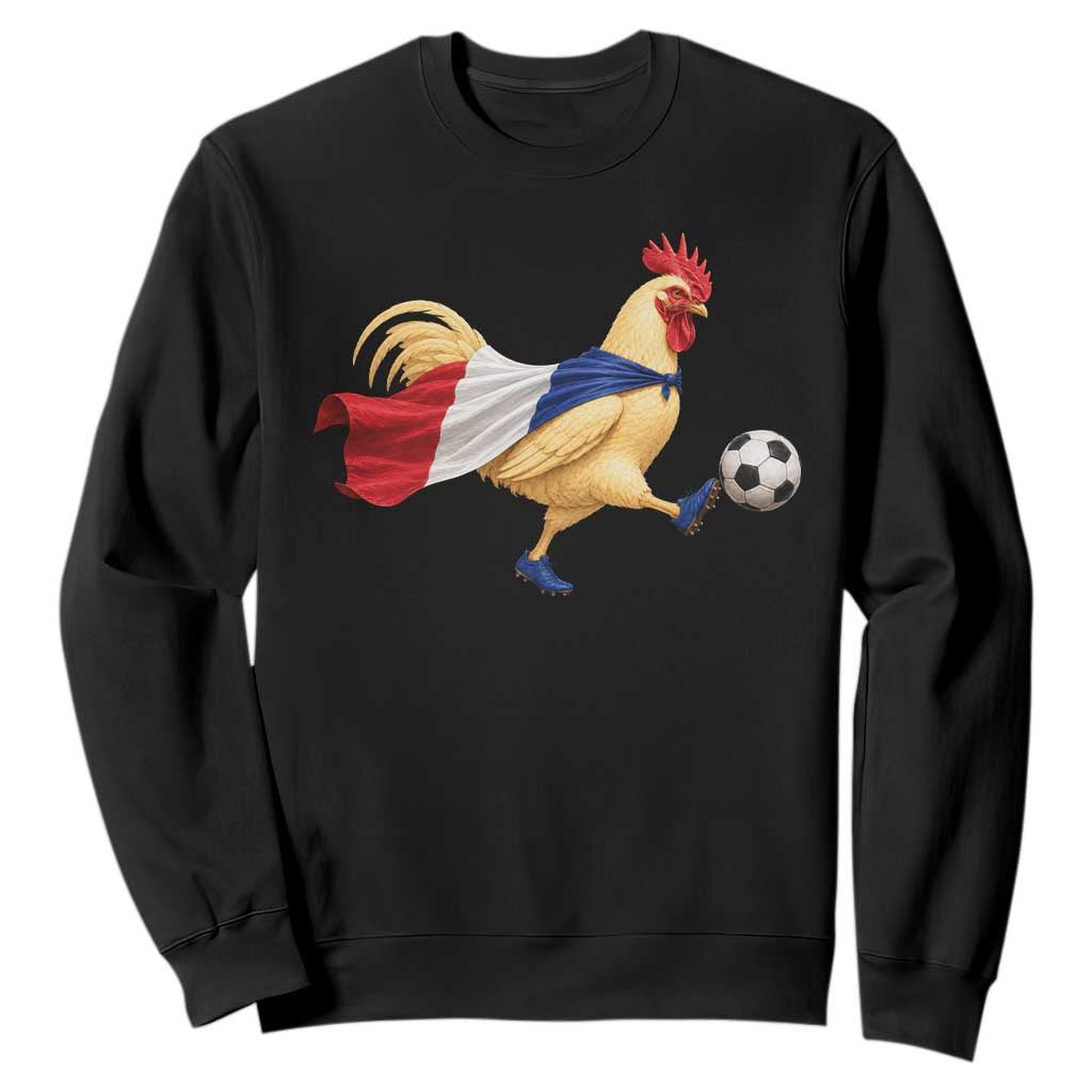 Funny France Soccer Sweatshirt Rooster Wearing French Flag Patriotic Football Fan Graphic TS10 Black Print Your Wear