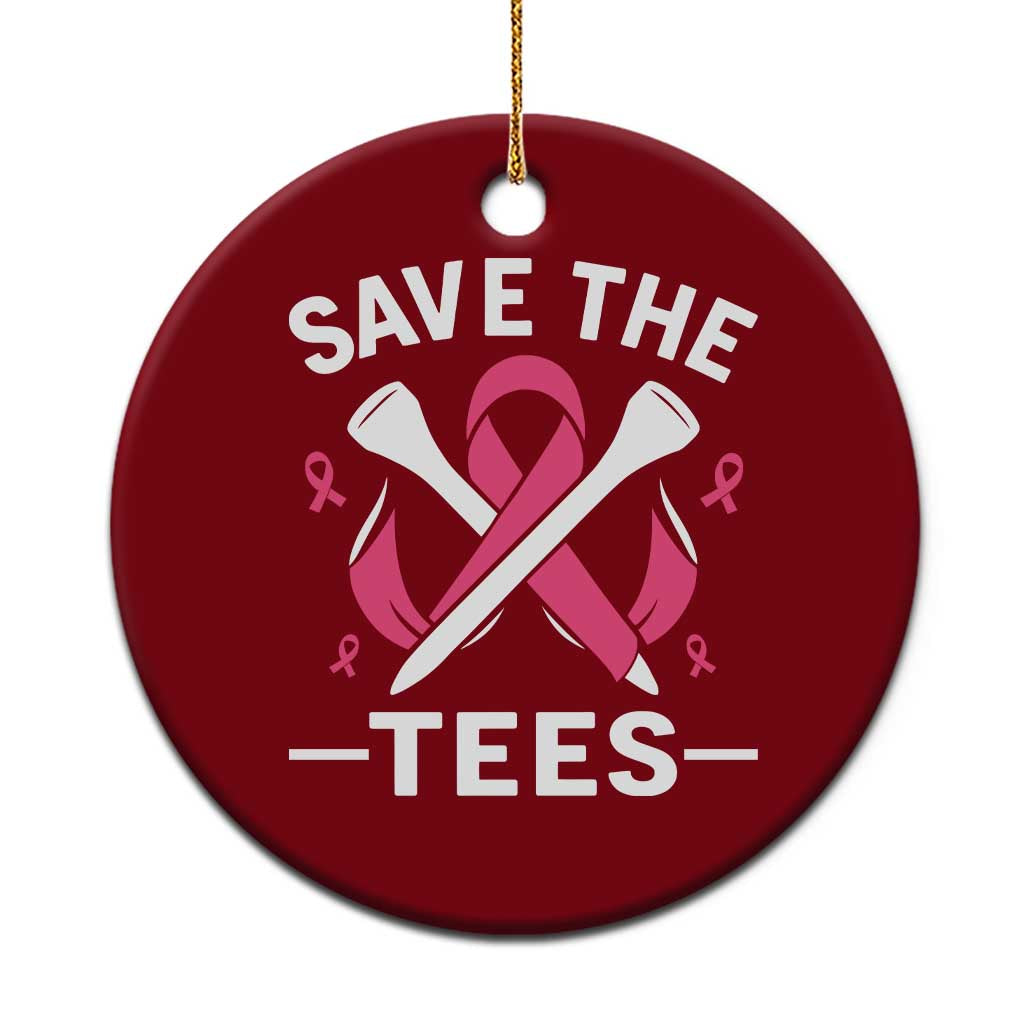 Breast Cancer Awareness Pink Ribbon Golf Ceramic Ornament Funny Save The Tees TS10 1pc Red Print Your Wear
