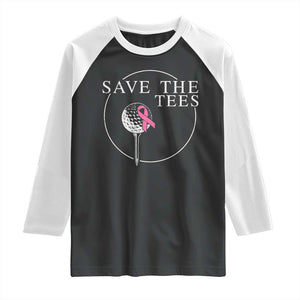 Breast Cancer Awareness Golf Raglan Shirt Pink Ribbon Save The Tees Fundraiser Team TS10 Black White Print Your Wear