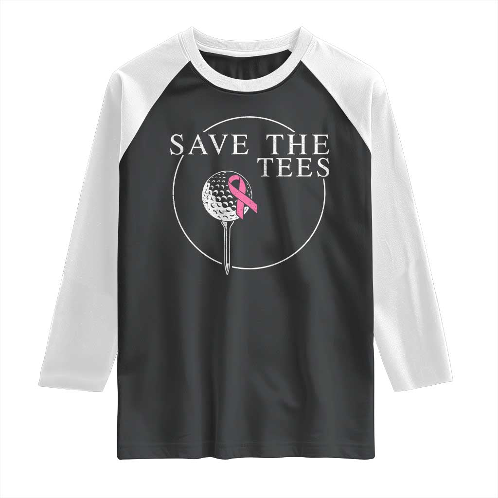 Breast Cancer Awareness Golf Raglan Shirt Pink Ribbon Save The Tees Fundraiser Team TS10 Black White Print Your Wear