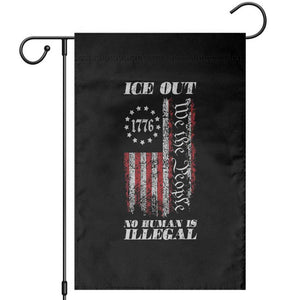 Ice Out No Human Is Illegal Garden Flag Vintage Old 1776 US Flag TS10 Black Print Your Wear