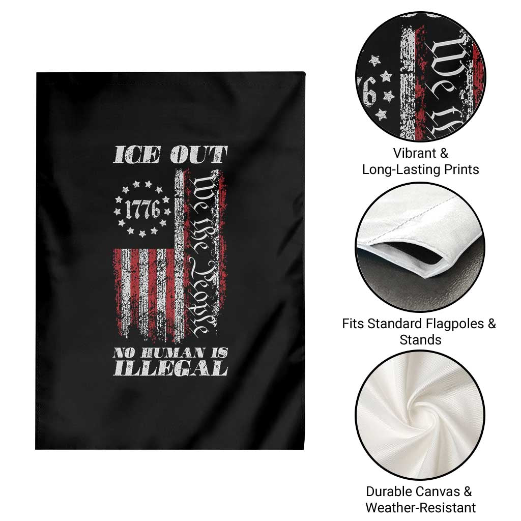 Ice Out No Human Is Illegal Garden Flag Vintage Old 1776 US Flag TS10 Print Your Wear