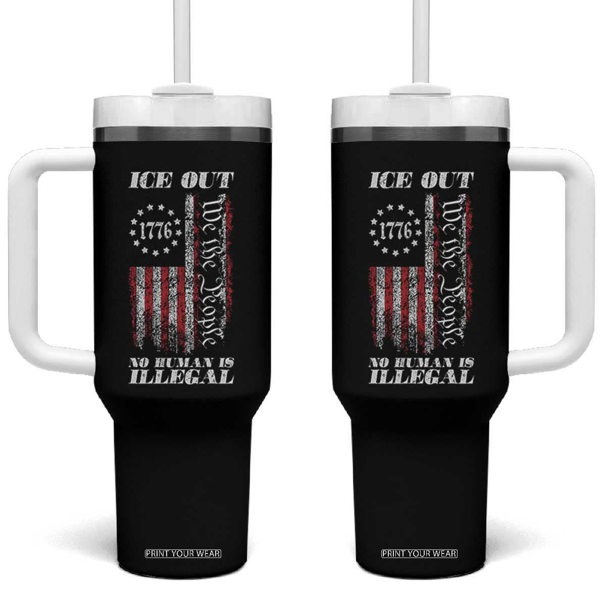 Ice Out No Human Is Illegal Tumbler With Handle Vintage Old 1776 US Flag TS10 One Size: 40 oz Black Print Your Wear