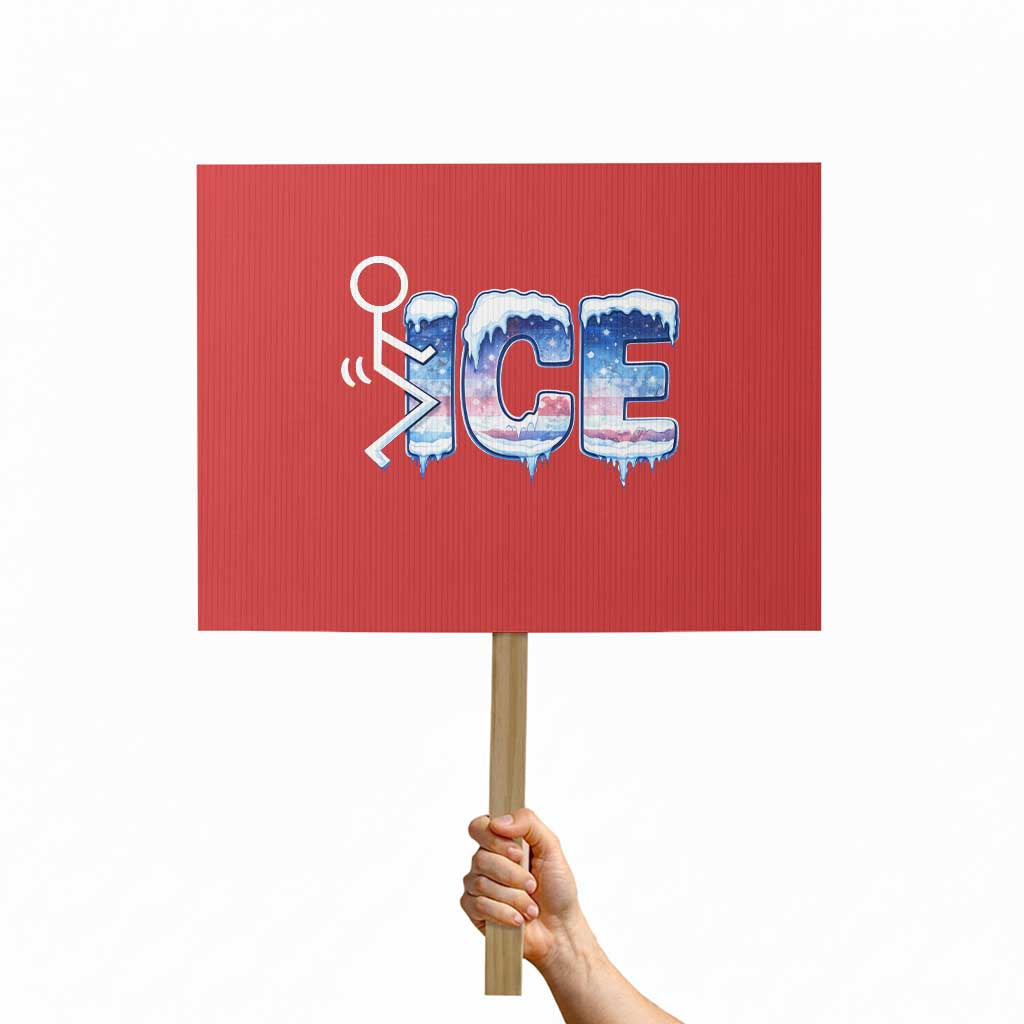Fck Ice Protest Sign Sarcastic Immigration Protest TS10 Horizontal 18
