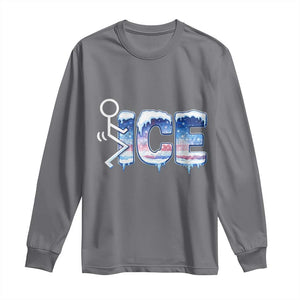 Fck Ice Long Sleeve Shirt Sarcastic Immigration Protest TS10 Charcoal Print Your Wear