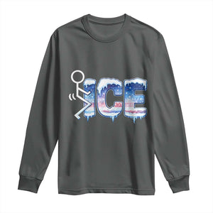 Fck Ice Long Sleeve Shirt Sarcastic Immigration Protest TS10 Dark Heather Print Your Wear