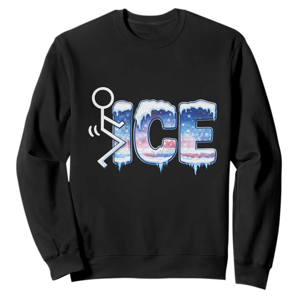 Fck Ice Sweatshirt Sarcastic Immigration Protest TS10 Black Print Your Wear