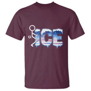 Fck Ice T Shirt Sarcastic Immigration Protest TS10 Maroon Print Your Wear