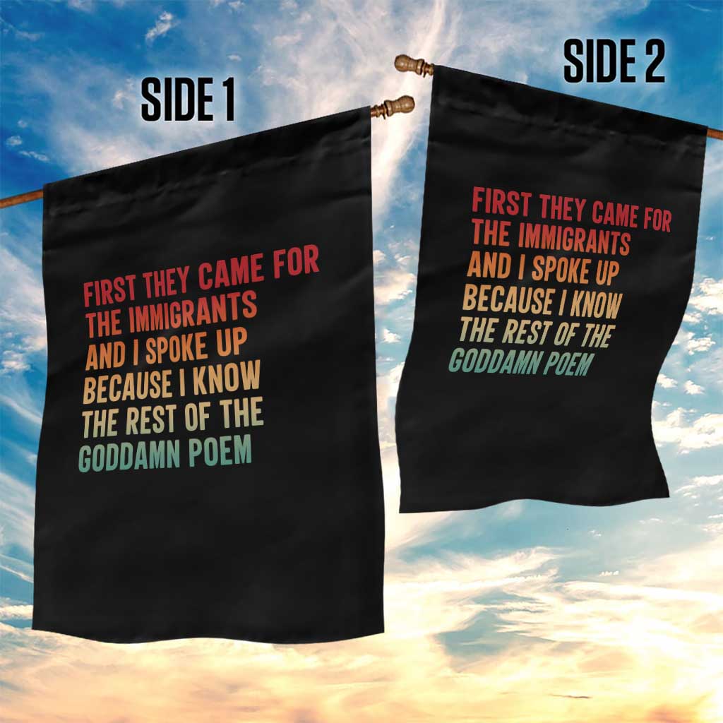 First They Came For The Immigrants Garden Flag Retro Human Rights Protest TS10 Print Your Wear