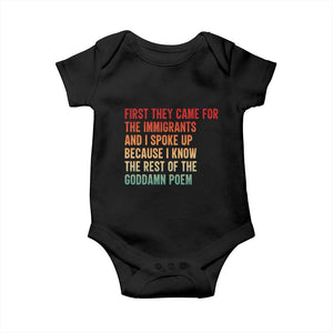 First They Came For The Immigrants Baby Onesie Retro Human Rights Protest TS10 Black Print Your Wear