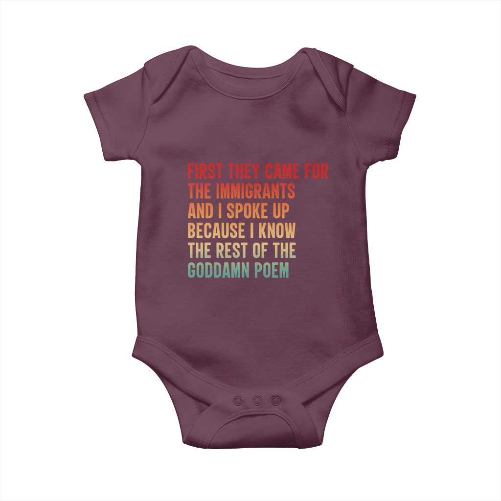 First They Came For The Immigrants Baby Onesie Retro Human Rights Protest TS10 Maroon Print Your Wear
