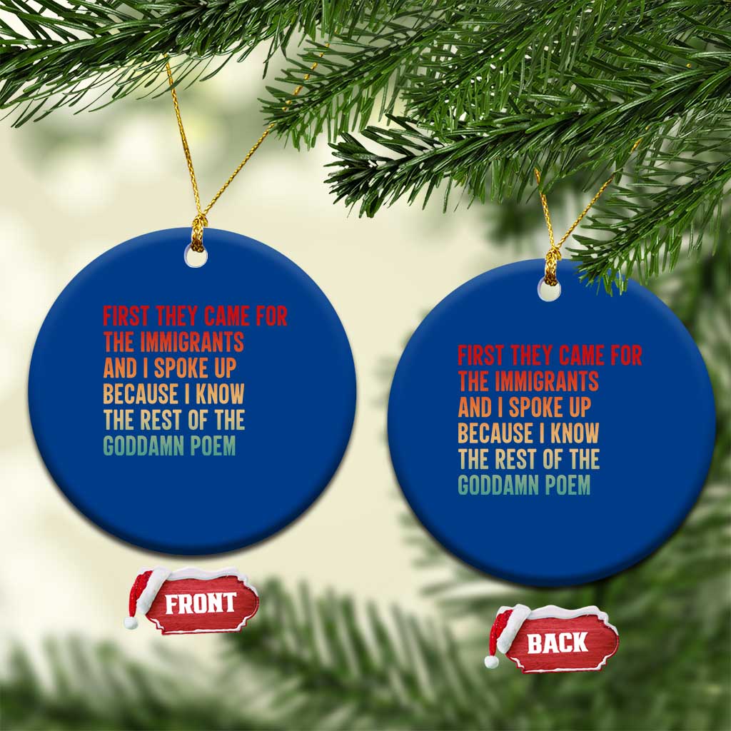 First They Came For The Immigrants Ceramic Ornament Retro Human Rights Protest TS10 1pc Blue Print Your Wear
