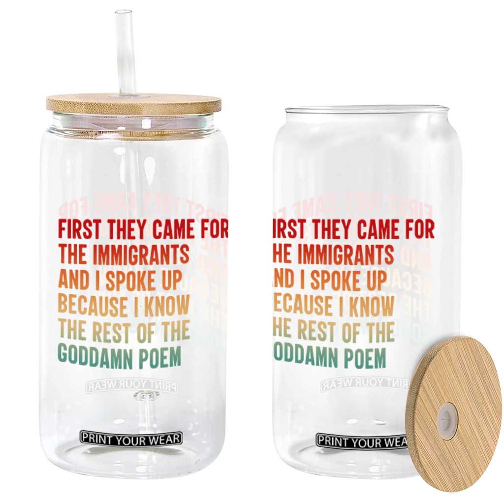 First They Came For The Immigrants Glass Can Retro Human Rights Protest TS10 Print Your Wear