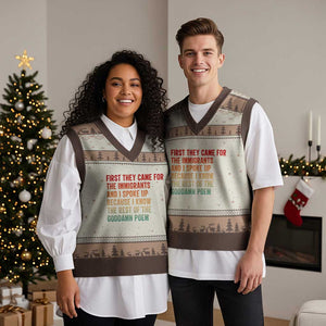 First They Came For The Immigrants V-Neck Knit Sweater Vest Retro Human Rights Protest TS10 Mocha Mousse Print Your Wear