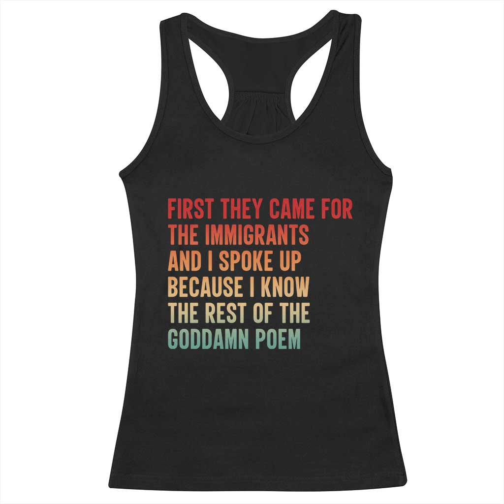 First They Came For The Immigrants Racerback Tank Top Retro Human Rights Protest TS10 Black Print Your Wear