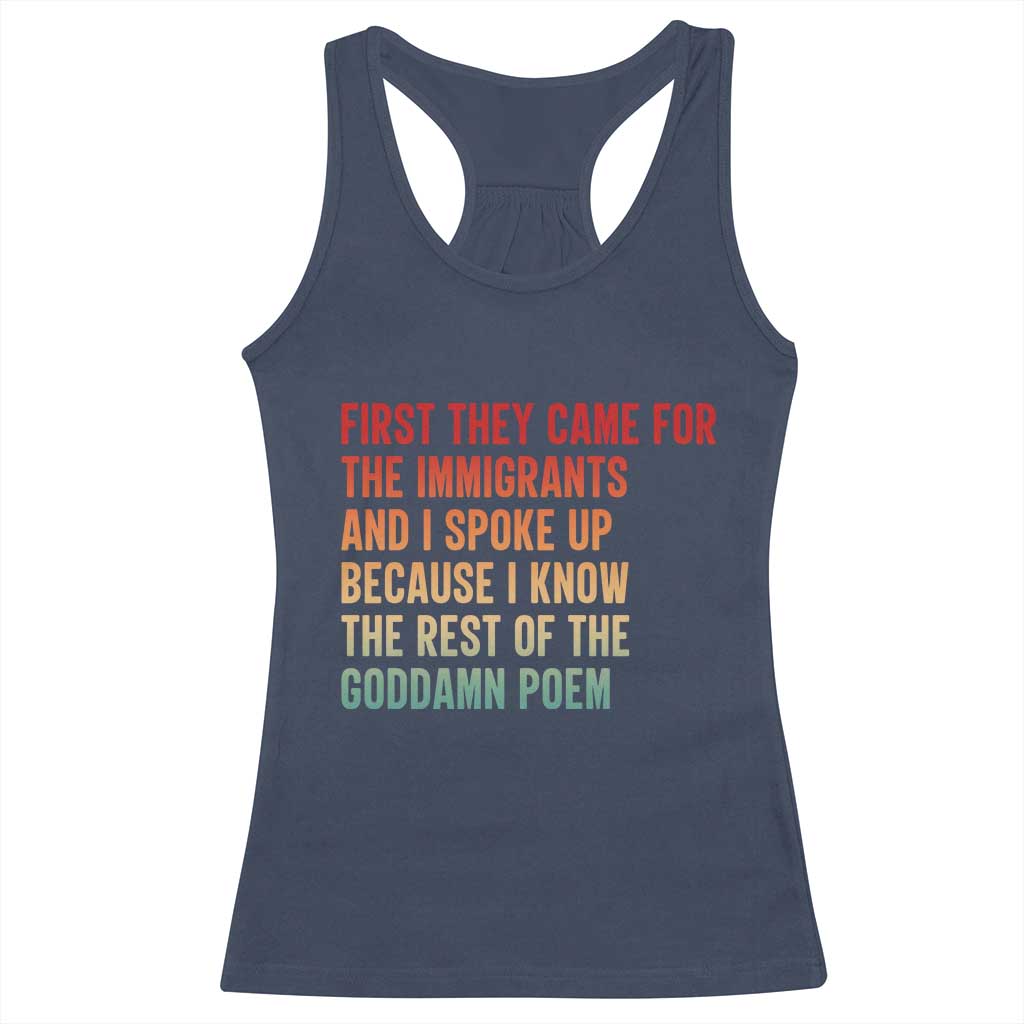 First They Came For The Immigrants Racerback Tank Top Retro Human Rights Protest TS10 Navy Print Your Wear