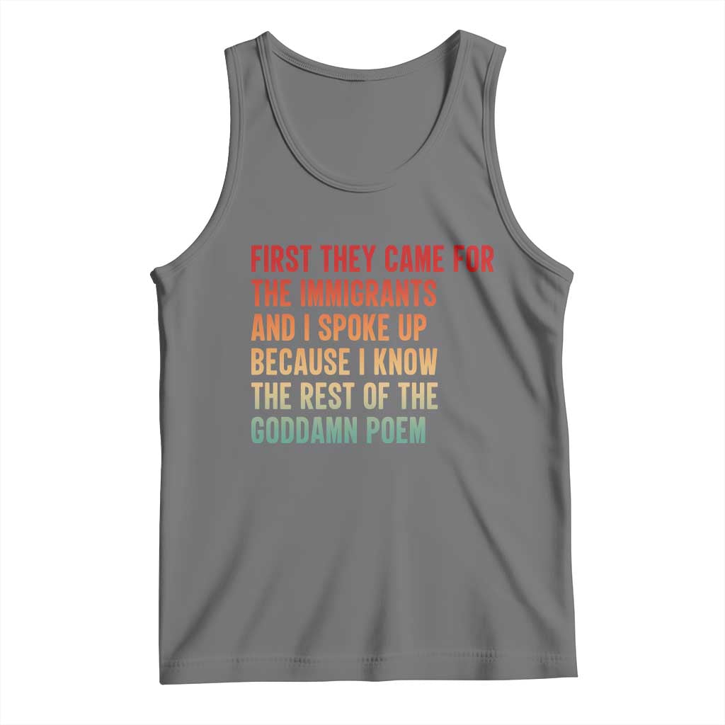 First They Came For The Immigrants Tank Top Retro Human Rights Protest TS10 Black Heather Print Your Wear