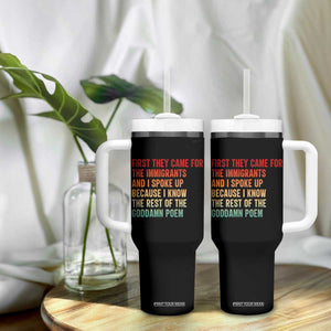 First They Came For The Immigrants Tumbler With Handle Retro Human Rights Protest TS10 Print Your Wear