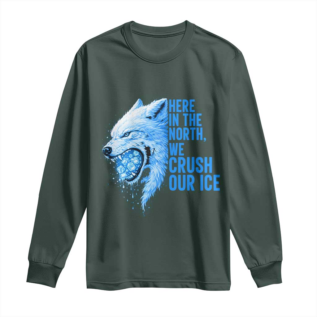 Crush Ice Long Sleeve Shirt Wolf Human Rights Protest TS10 Dark Forest Green Print Your Wear
