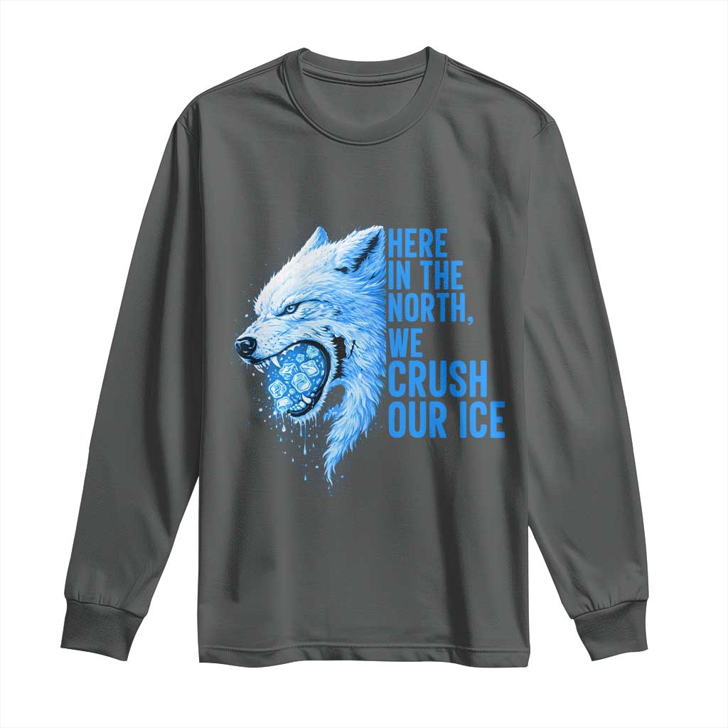 Crush Ice Long Sleeve Shirt Wolf Human Rights Protest TS10 Dark Heather Print Your Wear