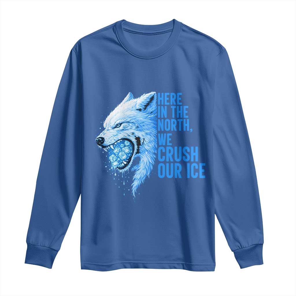 Crush Ice Long Sleeve Shirt Wolf Human Rights Protest TS10 Royal Blue Print Your Wear