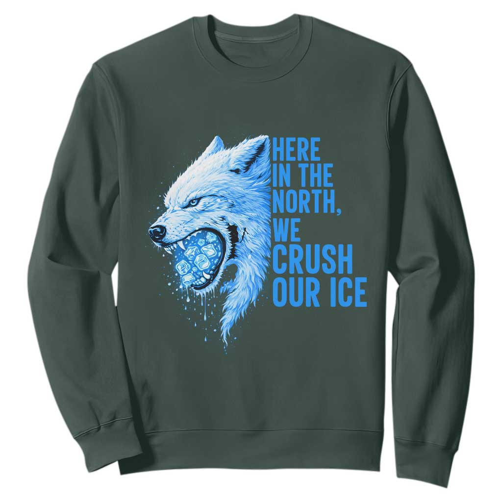 Crush Ice Sweatshirt Wolf Human Rights Protest TS10 Dark Forest Green Print Your Wear