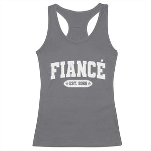 Fiance Est 2026 Racerback Tank Top Future Mr. and Mrs. Boyfriend Engagement Gift TS10 Charcoal Print Your Wear