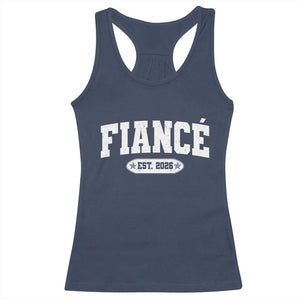 Fiance Est 2026 Racerback Tank Top Future Mr. and Mrs. Boyfriend Engagement Gift TS10 Navy Print Your Wear