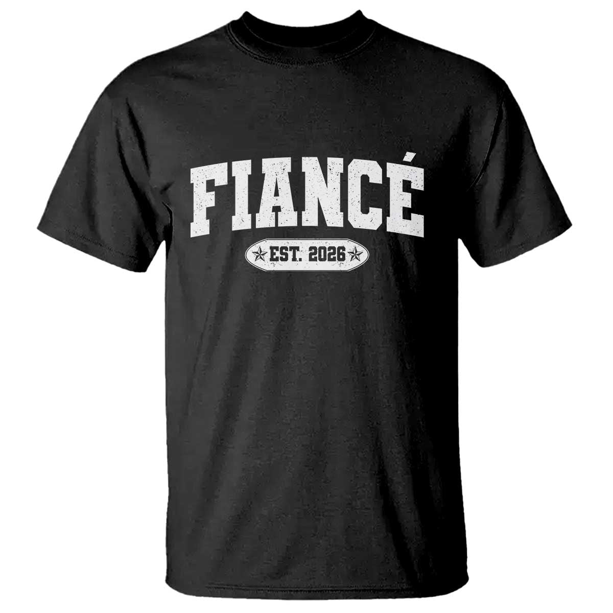Fiance Est 2026 T Shirt Future Mr. and Mrs. Boyfriend Engagement Gift TS10 Black Print Your Wear