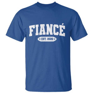 Fiance Est 2026 T Shirt Future Mr. and Mrs. Boyfriend Engagement Gift TS10 Royal Blue Print Your Wear