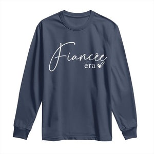 Fiancee Era Long Sleeve Shirt Engaged Bride Bachelorette Outfits TS10 Navy Print Your Wear