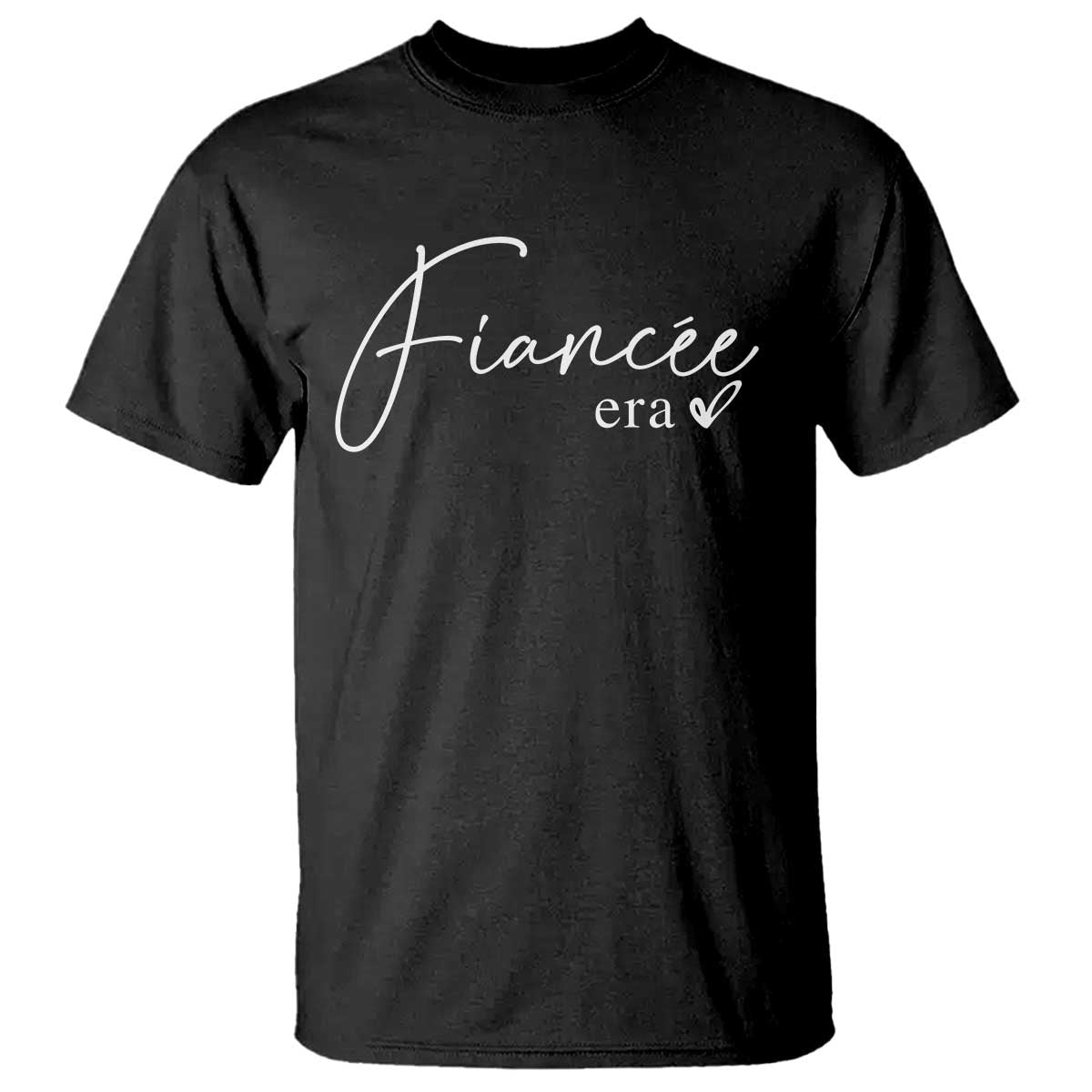 Fiancee Era T Shirt Engaged Bride Bachelorette Outfits TS10 Black Print Your Wear
