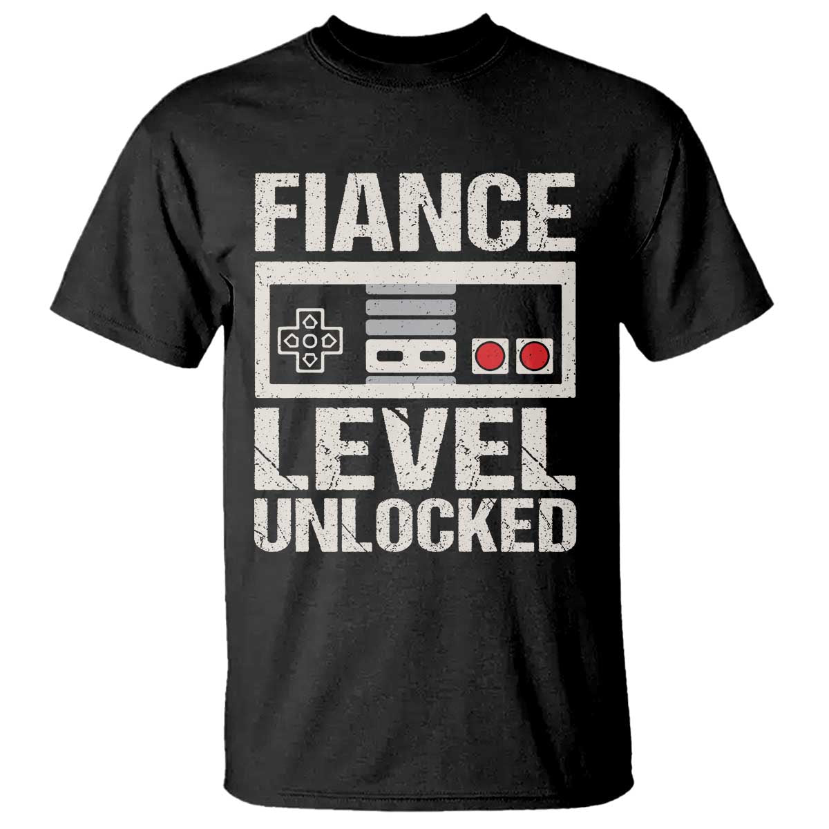 Leveled Fiance Unlocked T Shirt Engagement Gift For Fiancé Bachelor Party TS10 Black Print Your Wear