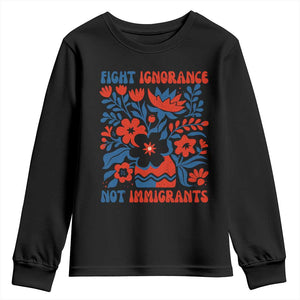 Protest Immigrant Youth Sweatshirt Fight Ignorance Not Immigrants TS10 Black Print Your Wear