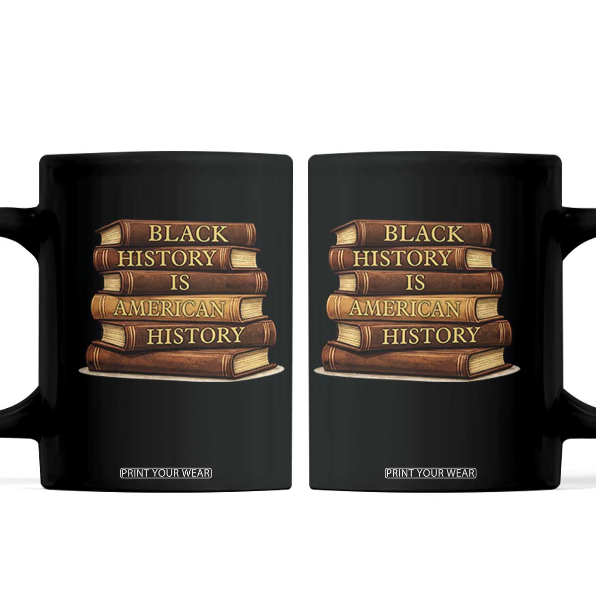 Black History Month Coffee Mug Book Lover Teacher Black History Is American History TS10 Black Print Your Wear
