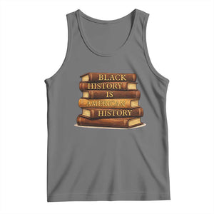 Black History Month Tank Top Book Lover Teacher Black History Is American History TS10 Black Heather Print Your Wear