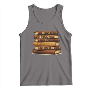 Black History Month Tank Top Book Lover Teacher Black History Is American History TS10 Deep Heather Print Your Wear