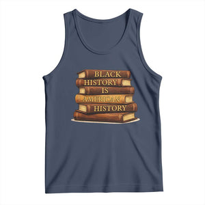 Black History Month Tank Top Book Lover Teacher Black History Is American History TS10 Navy Print Your Wear