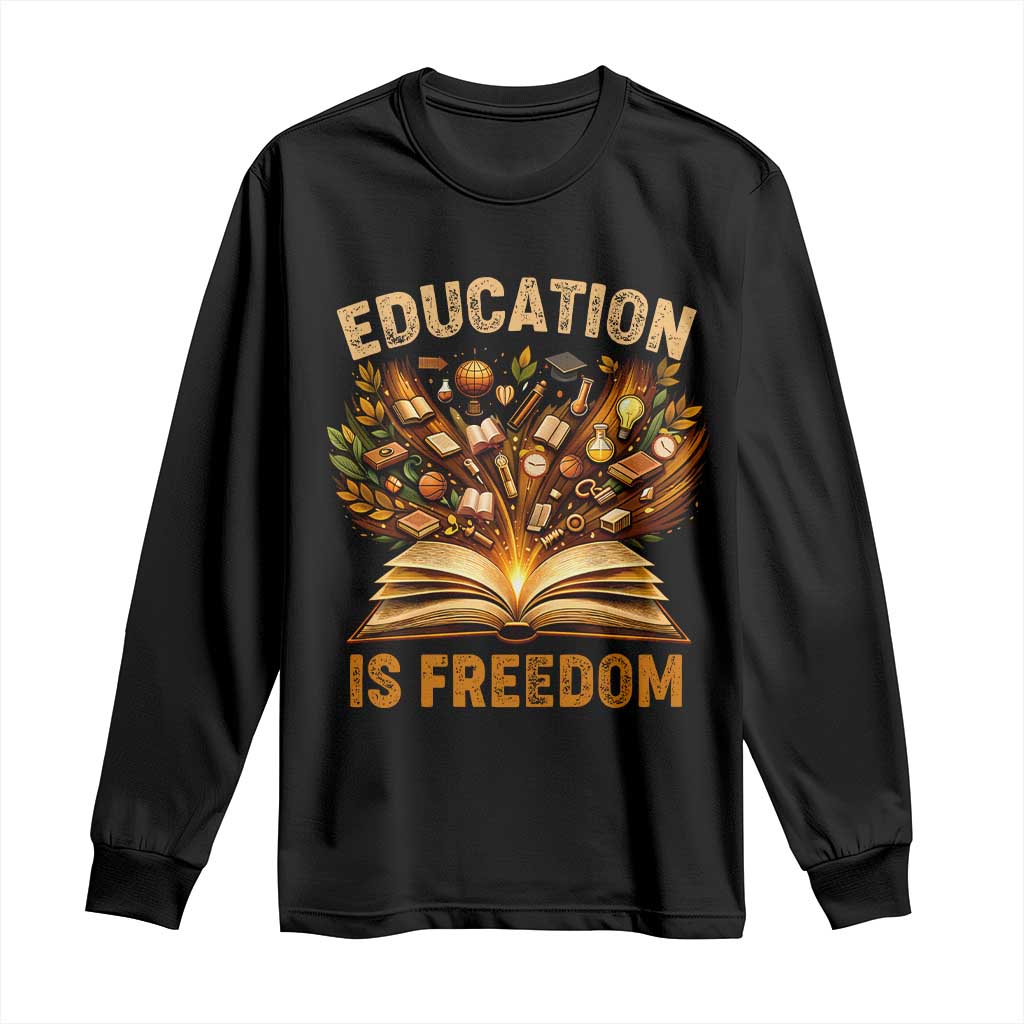 Black History Education Is Freedom Long Sleeve Shirt Retro Books Afro African American Heritage TS10 Black Print Your Wear