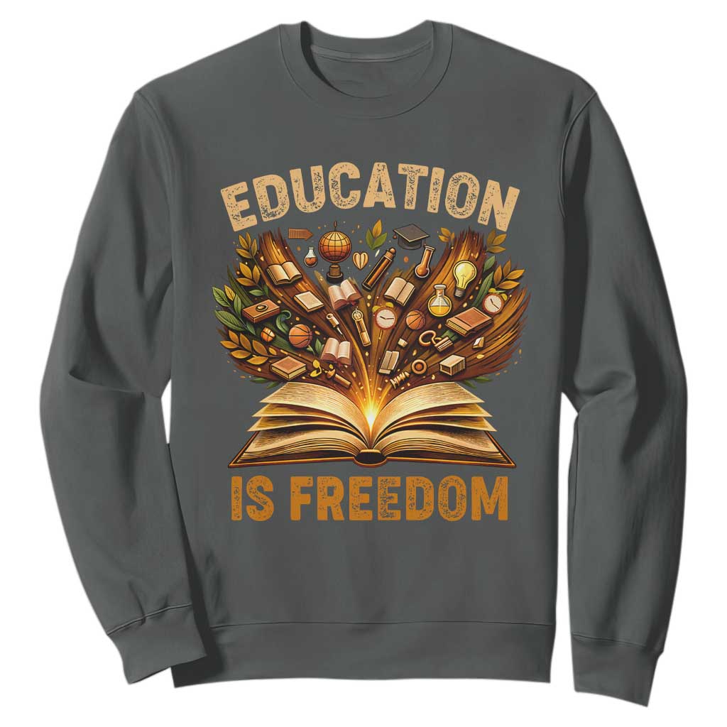 Black History Education Is Freedom Sweatshirt Retro Books Afro African American Heritage TS10 Dark Heather Print Your Wear