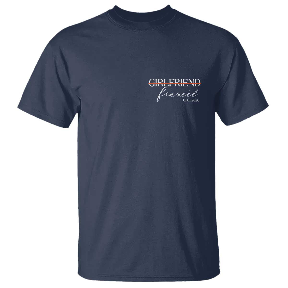 Personalized Fiancee T Shirt Custom Date Girlfriend Engagement Gifts Future Mr and Mrs TS10 Navy Print Your Wear