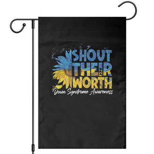 Down Syndrome Awareness Sunflower Garden Flag Shout Their Worth TS10 Black Print Your Wear