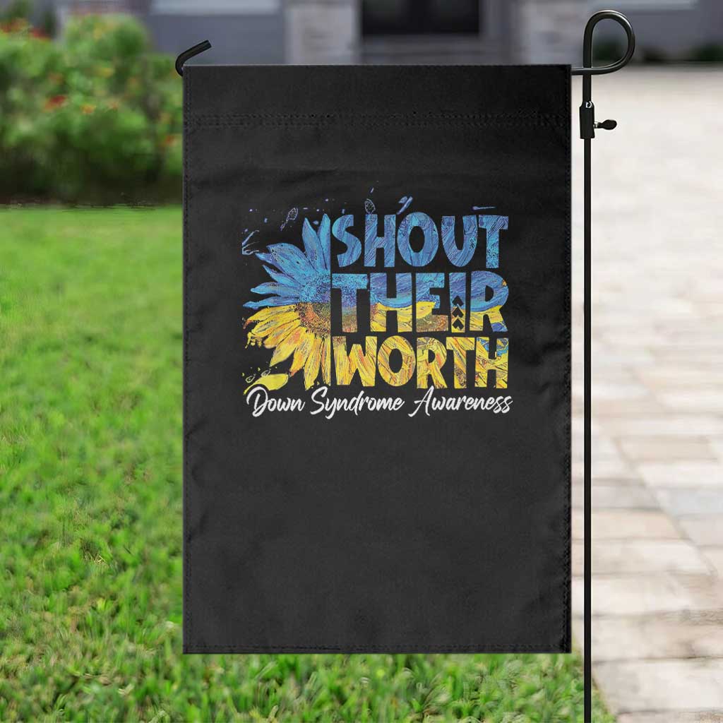 Down Syndrome Awareness Sunflower Garden Flag Shout Their Worth TS10 Print Your Wear