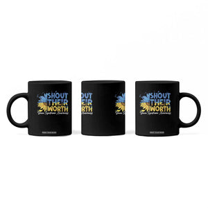 Down Syndrome Awareness Sunflower Coffee Mug Shout Their Worth TS10 Print Your Wear